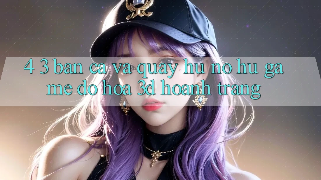 4. 3. Bắn Cá Và Quay hũ (Nổ hũ Game) - Đồ Họa 3D Hoành Tráng
